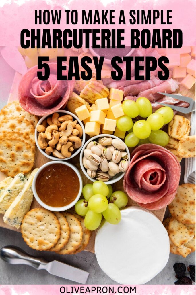 How to make a simple charcuterie board in five easy steps with cheese, fruit, and meats.